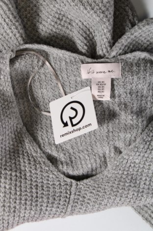 Γυναικείο πουλόβερ If It Were Me, Μέγεθος XS, Χρώμα Γκρί, Τιμή 17,94 €